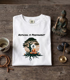 Nothing Is Permanent – Zen Buddha Premium Graphic T-Shirt